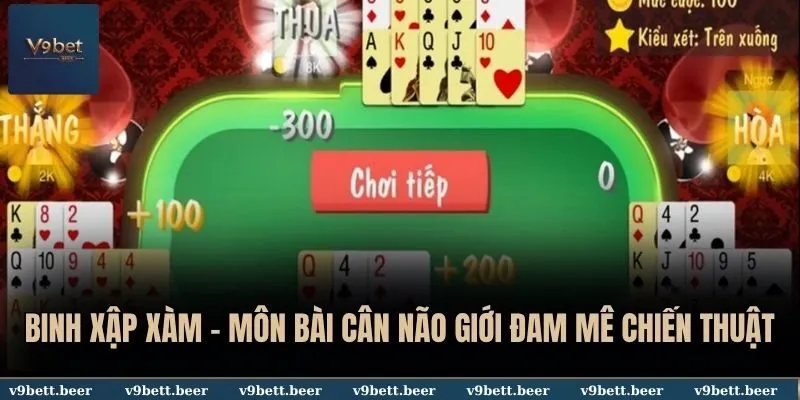 Binh Xap Xam V9bet - V9BET Expert