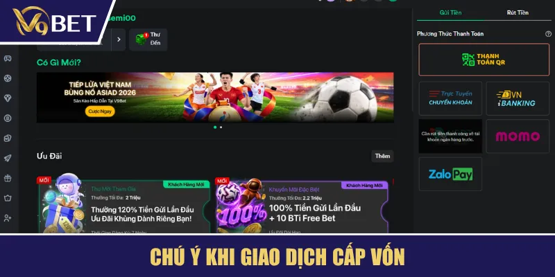Chú ý khi giao dịch cấp vốn