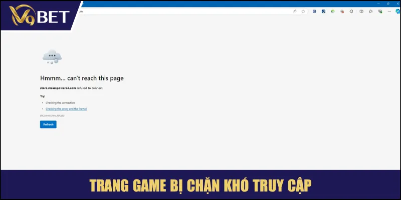Trang game bị chặn khó truy cập