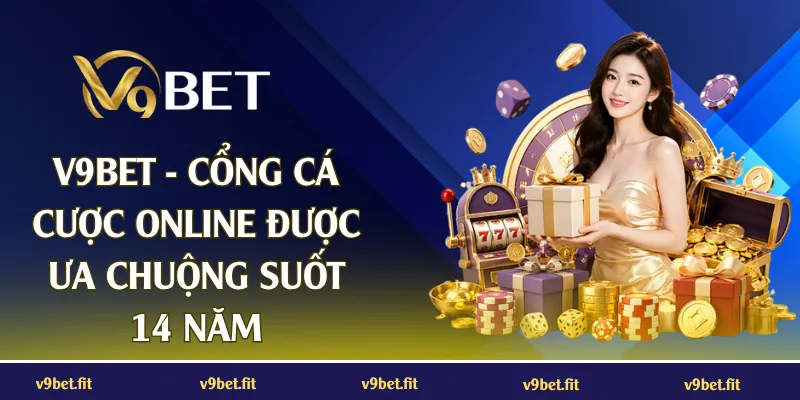 V9BET Expert - Nền tảng chuyên sâu về thương hiệu nhà cái V9BET thành lập từ 2012